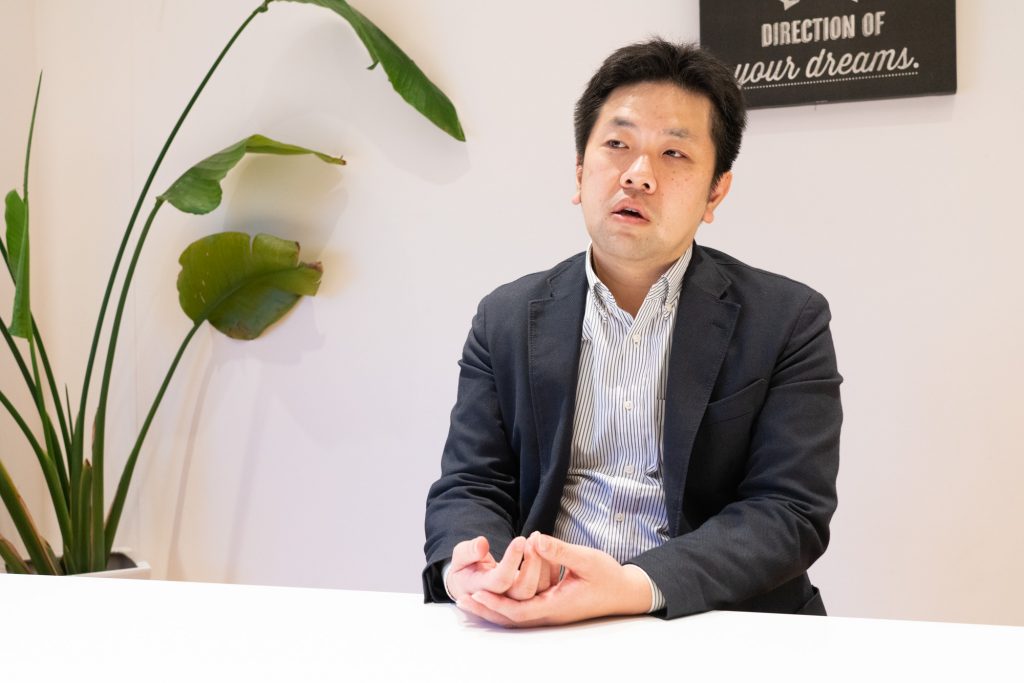 ―もともとは、システム開発のお仕事をしていらっしゃったとか。転職を考えるようになったのは、どんなきっかけがあったんでしょうか?